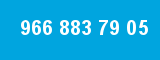 966 883 79 05